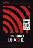 バンドスコア THIS BOOWY DRASTIC