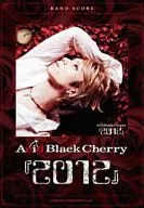 Band Score Acid Black Cherry『2012』