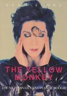 Band Score : THE YELLOW MONKEY/the night snares and plastic Boogie