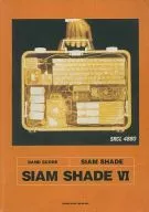 SIAM SHADE/SIAM SHADE 6