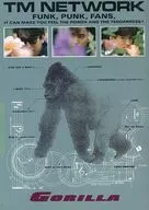 TM NETWORK GORILLA