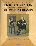 Eric Clapton / Mi & Mr. Johnson