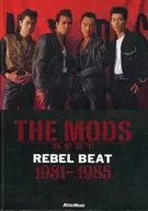 The Mods best ・ Rebel beat 1981 → 1985