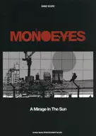 MONOEYES "A Mirage In The Sun".