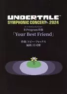 UNDERTALE SYMPHONIC CONCERT 2024管弦樂迷你樂譜B Program序曲