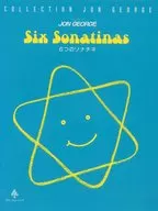 ジョン・ジョージ 6つのソナチネ