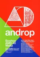 フライヤー)androp Boohoo AM0：40 Waltz