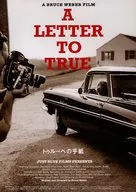 A LETTER TO TRUE フライヤー