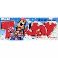 tokyo disneyland today entertainment＆information 2011年8月1日～31日 東京ディズニーランド トゥデイエンターテイメントアンドインフォメーション