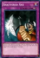 YGLD-ENC38 [N] : Shattered Axe