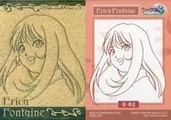 E-02 Etch Card : Erika フォンティーヌ