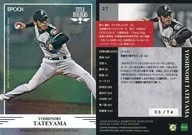 27 [Regular Card] : Yoshinori Tateyama (/ 74)