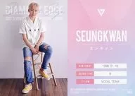 055:SEVENTEEN/SEUNGKWAN(承官)/NORMAL/"2017 SEVENTEEN 1 ST WORLD TOUR'DIAMOND EDGE'in JAPAN>集换式卡