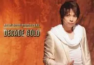 Naozumi Takahashi / CDs 「 Naozumi Takahashi 10 th Anniversary BEST 『 DECADE GOLD 』 」 Animate special bonus