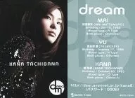 Dream / Kana Tachibana / CDs "Dear …" First Special Treka