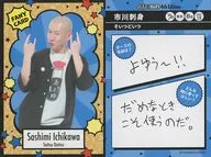 [Fannie Card] : Itsuo Dotoki / Ichikawa-Sashimi / FANY Yoshimoto Koreka 4th Edition