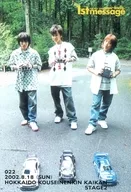 022：w-inds./集合(3人)/2002.8.18(SUN) HOKKAIDO KOUSEINENKIN KAIKAN STAGE2/「w-inds. Live Tour 2002 1st message」チケット購入特典トレカ