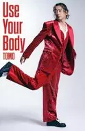 DA PUMP/TOMO/「Use Your Body」ver./CD「Use Your Body / E-NERGY BOYS」(初回限定盤)(AVCD-98159/B)封入特典トレーディングカード