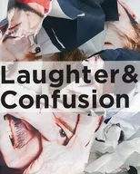 Laughter&Confusion