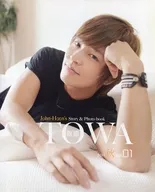 John Hoon’s Story＆Photo book TOWA 永遠 2011 秋 vol.01