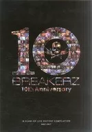 BREAKERZ 10 YEARS OF LIVE HISTORY COMPILATION 2007-2017