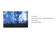 the HIATUS Monochrome Film Tour 2018 PHOTO BOOK On the Show. TSUKASA MIYOSHI