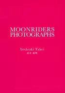 MOONRIDERS PHOTOGRAPHS フォトブック