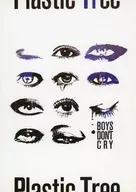 PlasticTree BOYS DON'T CRY