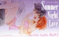 Summer Night Love Second Night 溶けあう