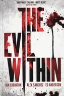 The Evil Within (hardcover) / Ryan O'Sullivan