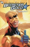 Booster Gold： Past Imperfect(ペーパーバック) / Chris Batista