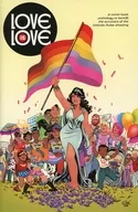 Love is Love:Exclusive Digital Edition(平装版)/Phil Jimenez