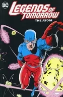 Legends of Tomorrow： The Atom(ペーパーバック) / Gardner Fox/Roger Stern