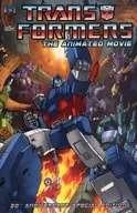 Transformers:The Animated Movie(20 th Anniversary edition)(平装版)/Don Figueroa