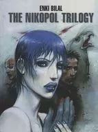 The Nikopol Trilogy (hardcover) / Enki Bilal