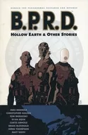 B.P.R.D.： Hollow Earth and Other Stories(1)(ペーパーバック) / John Arcudi