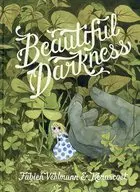 Beautiful Darkness(精裝封皮)/Fabien Vehlmann