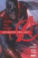 Avengers： Twilight(ペーパーバック) / Chip Zdarsky