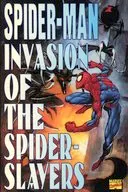Spider-Man Invasion of the Spider-Slayers(ペーパーバック)
