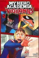 ５)My Hero Academia： Vigilantes(ペーパーバック) / Betten Court