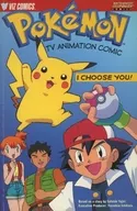 Pokemon TV Animation Comic： I Choose You!(ペーパーバック) / Satoshi Tajin