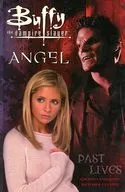 Buffy the Vampire Slayer： Past Lives(ペーパーバック) / Christopher Golden