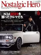 Nostalgic Hero 2023年6月号