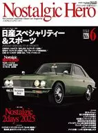 Nostalgic Hero 2025年6月号