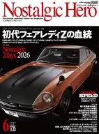 Nostalgic Hero 2026年6月号