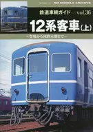 Guía de vehículos ferroviarios 36 12 coches de pasajeros (parte superior)