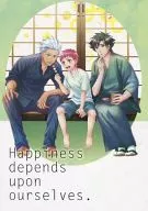 Happiness dependsd upon ourselves./鹤村Ichiru/SETTA
