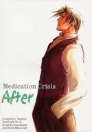 Medication Crisis After / To-ya
