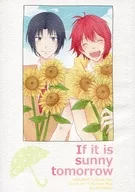 If it is sunny tomorrow / Mochizuki