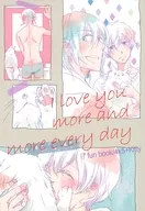 I LOVE YOU more and more every day / イボノイトコ